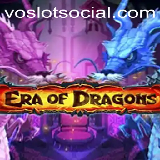 Exploring the Mystical World of EraOfDragons: A VOSLOT Adventure