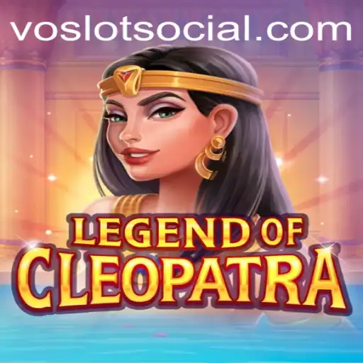 The Enchanting Journey of LegendOfCleopatra and its Role in VOSLOT
